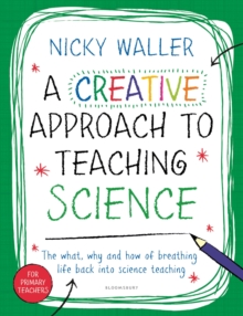 A Creative Approach to Teaching Science