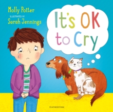 It's OK to Cry : A Lets Talk picture book to help children talk about their feelings