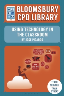 Bloomsbury CPD Library: Using Technology in the Classroom