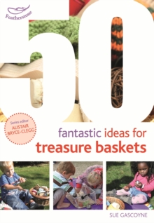 50 Fantastic Ideas for Treasure Baskets