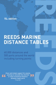 Reeds Marine Distance Tables 15th edition, Paperback / softback Book Reeds Marine Distance Tables 15th edition, Paperback / softback Book