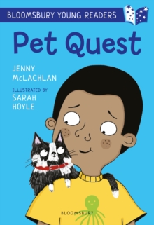 Pet Quest: A Bloomsbury Young Reader : White Book Band