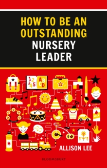 How to be an Outstanding Nursery Leader