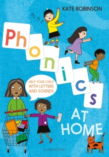 Phonics at Home : Help Your Child with Letters and Sounds