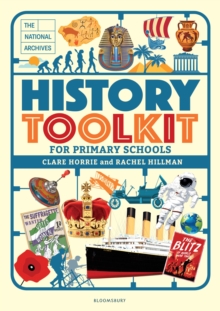 The National Archives History Toolkit For Primary Schools