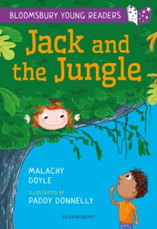 Jack and the Jungle: A Bloomsbury Young Reader : Purple Book Band