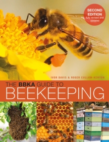 The BBKA Guide to Beekeeping, Second Edition