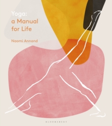 Yoga: A Manual for Life