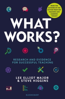 What Works? : Research and Evidence for Successful Teaching