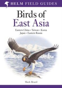 Field Guide to the Birds of East Asia