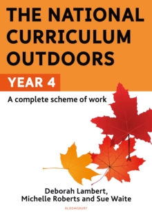 The National Curriculum Outdoors: Year 4