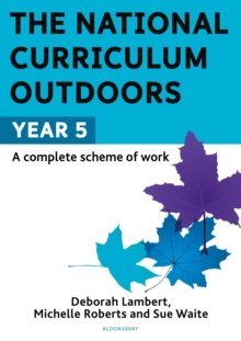 The National Curriculum Outdoors: Year 5