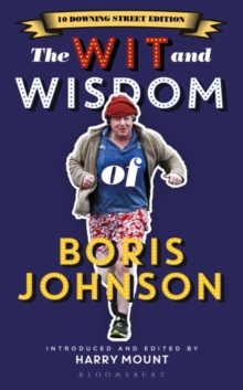 The Wit and Wisdom of Boris Johnson