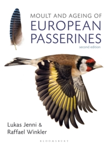 Moult and Ageing of European Passerines : Second Edition