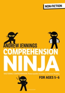 Comprehension Ninja for Ages 5-6: Non-Fiction : Comprehension Worksheets for Year 1