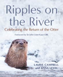 Ripples on the River : Celebrating the Return of the Otter