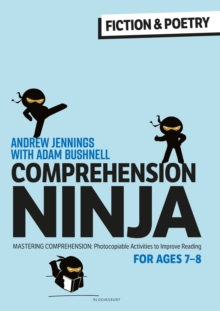 Comprehension Ninja for Ages 7-8: Fiction & Poetry : Comprehension worksheets for Year 3