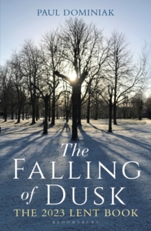 The Falling of Dusk : The 2023 Lent Book