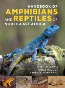 Handbook of Amphibians and Reptiles of Northeast Africa