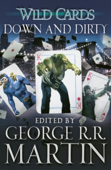 Wild Cards: Down and Dirty