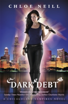 Dark Debt : A Chicagoland Vampires Novel, Paperback Book Dark Debt : A Chicagoland Vampires Novel, Paperback Book