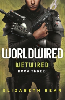 Worldwired : Book Three