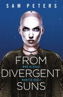 From Divergent Suns : Book 3, Paperback / softback Book From Divergent Suns : Book 3, Paperback / softback Book