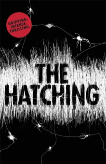 The Hatching, Hardback Book The Hatching, Hardback Book