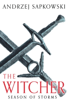 Season of Storms : A Novel of the Witcher   Now a major Netflix show