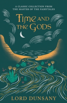 Time and the Gods : An Omnibus