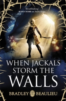 When Jackals Storm The Walls