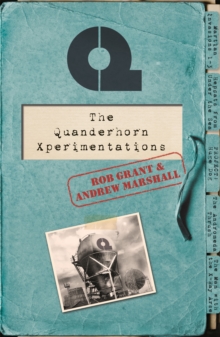 The Quanderhorn Xperimentations, Paperback / softback Book The Quanderhorn Xperimentations, Paperback / softback Book
