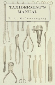 Read Books Ltd. Taxidermist's Manual