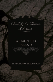 A Haunted Island (Fantasy and Horror Classics)