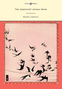 The Armfields' Animal Book - With 8 Illustrations In Colour by Maxwell Armfield