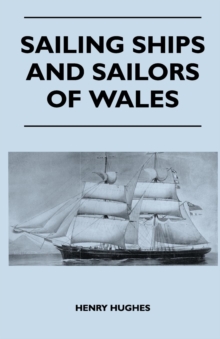 Sailing Ships and Sailors of Wales