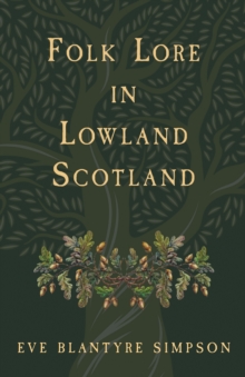 Folk Lore In Lowland Scotland