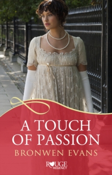 A Touch of Passion: A Rouge Regency Romance : (Disgraced Lords #3)