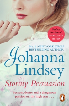 Stormy Persuasion : an enthralling historical romance from the #1 New York Times bestselling author Johanna Lindsey