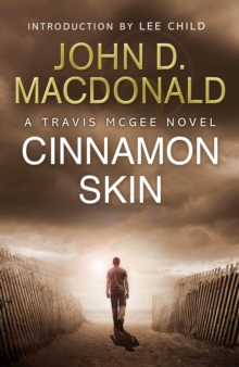 Cinnamon Skin: Introduction by Lee Child : Travis McGee, No 20