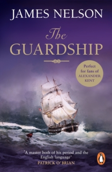 The Guardship : A thrilling, rip-roaring naval adventure guaranteed to keep you gripped