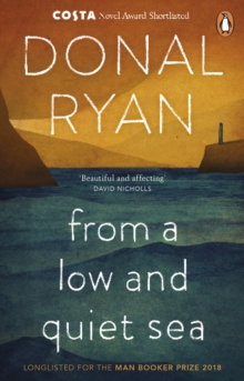 From a Low and Quiet Sea : Shortlisted for the Costa Novel Award 2018, EPUB eBook From a Low and Quiet Sea : Shortlisted for the Costa Novel Award 2018, EPUB eBook