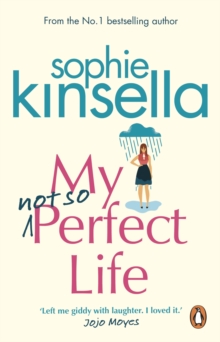 My not so Perfect Life : A Novel