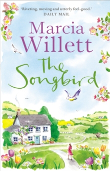 The Songbird : A perfect holiday escape set in the beautiful West Country