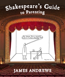 Shakespeare's Guide to Parenting