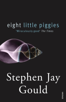 Eight Little Piggies : Reflections in Natural History