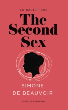 The Second Sex (Vintage Feminism Short Edition)