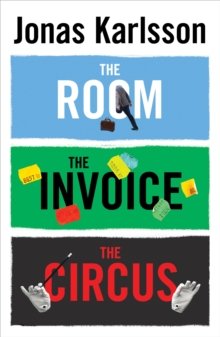 The Room, The Invoice, and The Circus