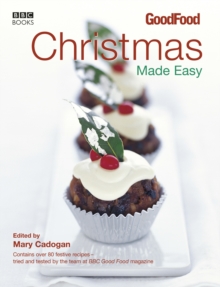 Good Food: Christmas Made Easy