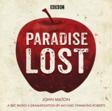 Paradise Lost : A BBC Radio 4 dramatisation, CD-Audio Book Paradise Lost : A BBC Radio 4 dramatisation, CD-Audio Book